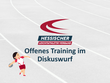 Offenes Training im Diskuswurf für Vereine mit talentierten Athleten:innen